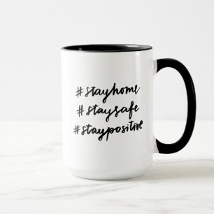 Taza #stayhome #staysafe #staypositivo