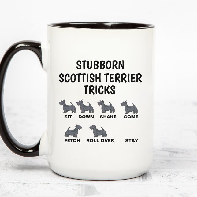 Taza Stubborn Scottish Terrier Tricks , Funny Scottish  (Subido por el creador)