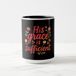 Taza Su gracia es suficiente