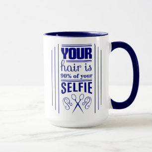 Taza Su pelo es el 90% de su Selfie