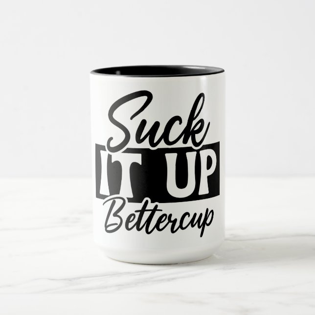 Taza Suck It Up Buttercup Mug (Centro)