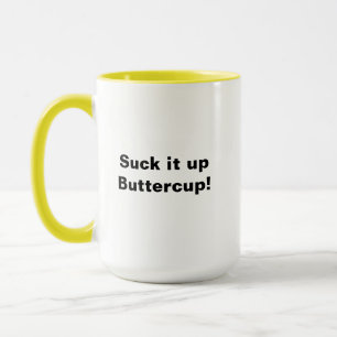 Taza Suéltalo en Buttercup