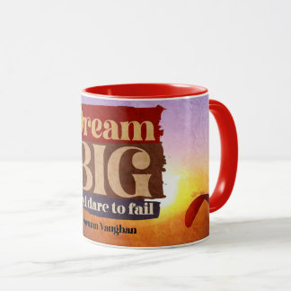 Taza Sueño Grande Y Atrévase A Fracasar