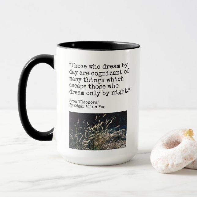 Taza Sueño por día, cita de Edgar Allen Poe, (Con donut)