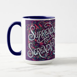 Taza Surrender to Serendipity