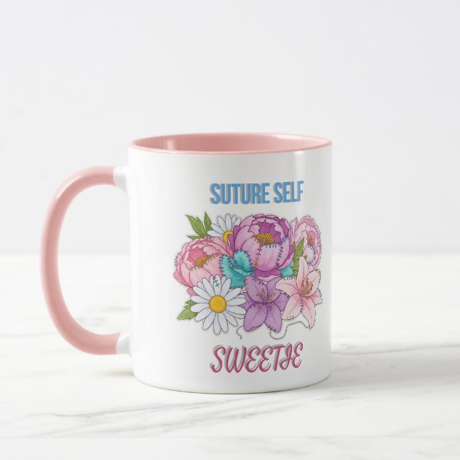 Taza “Suture Self, Sweetie” Funny Nurse– Floral Medical (Izquierda)