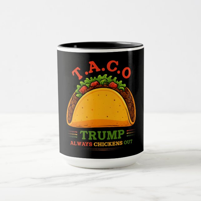 Taza Taco Trump siempre se esfuma (Centro)