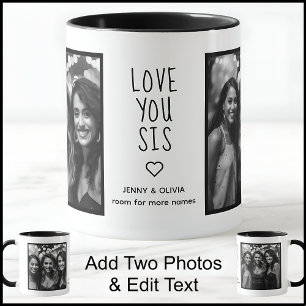 Taza Te Amo Hermana 2 Fotos y Texto Blanco Negro C00