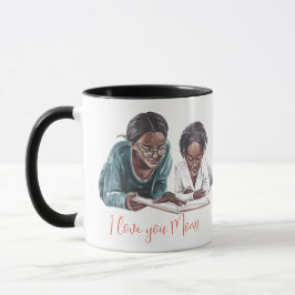 Taza "¡Te amo, mamá!" Madre e hijo