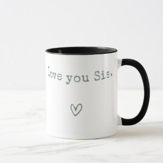 Taza Te amo Sis - Regalos de hermanas por cumpleaños
