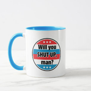 Taza ¿Te callarás, tío?  Cita de Biden