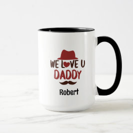 Taza Te queremos papá diseño divertido