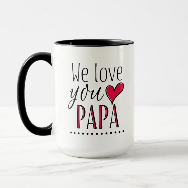 Taza "Te queremos papá" - Personalizado (Izquierda)