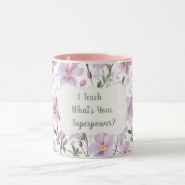 Taza Teacher Superpower – InspirationaL Gift 