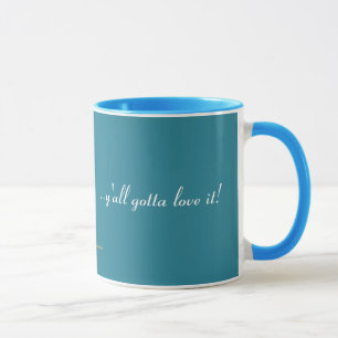 Taza ¡Tejas-usted consiguió amarlo!