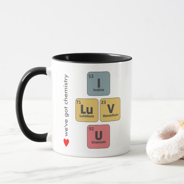 Taza "Tenemos química" I LuV U elementos periódicos Co (Con donut)