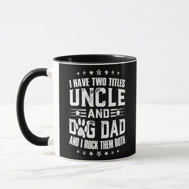 Taza Tengo Dos Títulos Tío Y Papá Perro  (Izquierda)