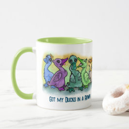 Taza ¡Tengo mis patos en una fila! ~mug Mug