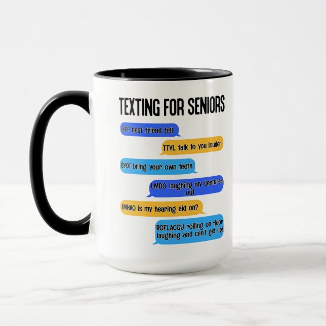 Taza Texto para adultos mayores Gracioso Código de text (Izquierda)