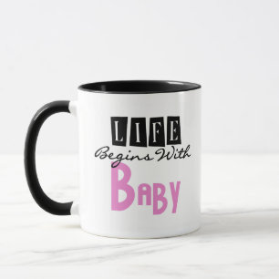 Taza Texto rosa/negro La vida comienza con bebé