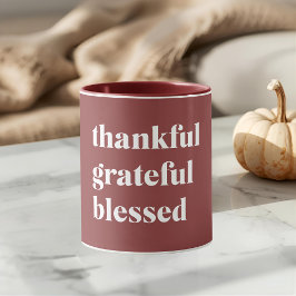 Taza Thankful Grateful Blessed