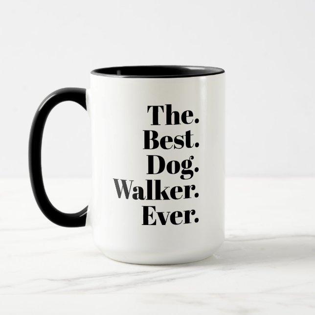 Taza  'The Best Dog Walker Ever' Playful Fun Gift  (Izquierda)