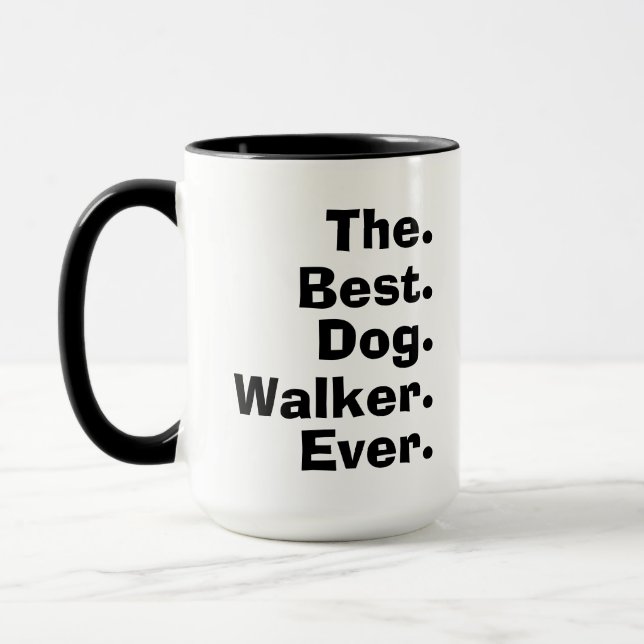 Taza  'The Best Dog Walker Ever' Playful Funny Gift  (Izquierda)