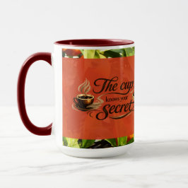 Taza The Cup Knows Your Secret — Coffee Mug