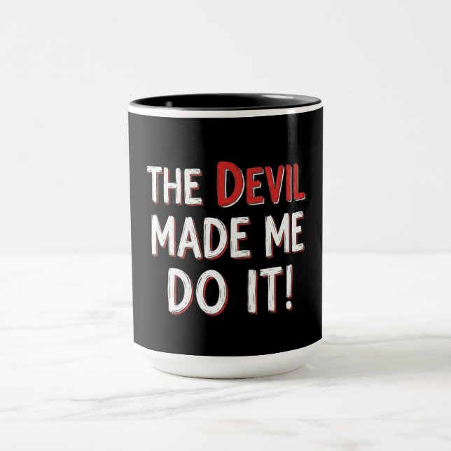 Taza The Devil Made Me Do It! (Centro)