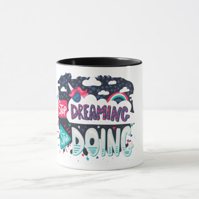Taza The Stop Dreaming Quote Mug (Centro)