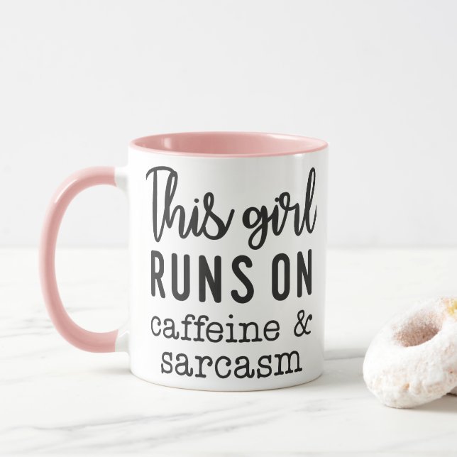 Taza This Girl Runs on Caffeine and Sarcasm Funny (Con donut)