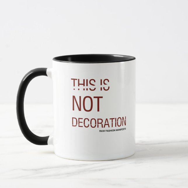 TAZA THIS IS DECORATION (Izquierda)