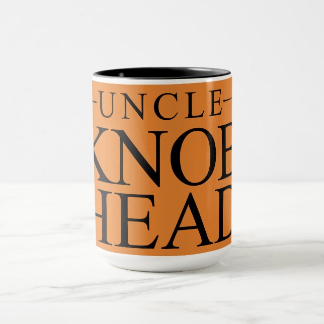 Taza Tío divertido Quote - tío Knob Head de la (Centro)