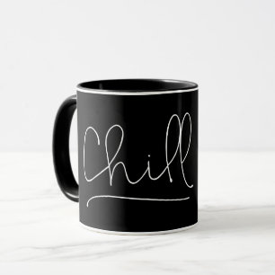 Taza Tipografía minimalista de Chill