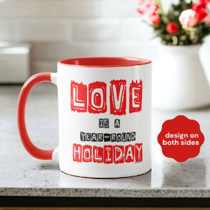 Taza Tipografía Rojo Negro "El Amor Es Un Día Festivo T