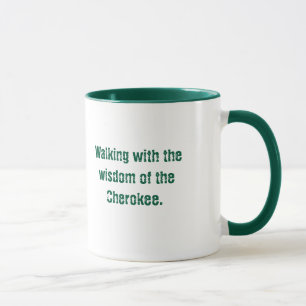 Taza Tipografía verde Cherokee Saying Coffee Mug