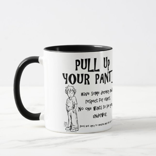Taza Tira de tus pantalones (Izquierda)