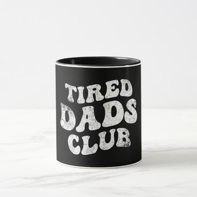 Taza Tired Dads Club Funny (Centro)