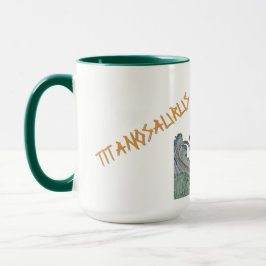 Taza Titanosaurus The Titanic Lizard Mug