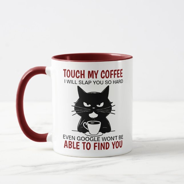 Taza Tócame mi café y te daré una cachetada. (Izquierda)
