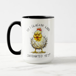 Taza ¿Todavía Me Veo Cafeinada? Gracioso pollo enojado