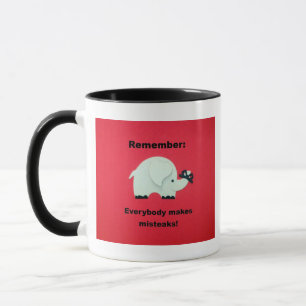 Taza Todo el mundo comete errores.