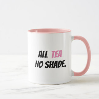 Taza Todo el té sin sombra