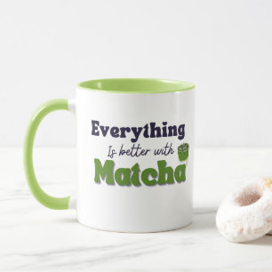 Taza Todo Es Mejor Con Matcha