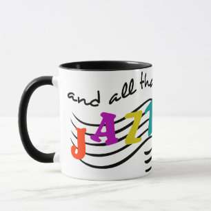 Taza Todo Ese Jazz