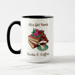 Taza Todo lo que necesita un Chica   Libros y café