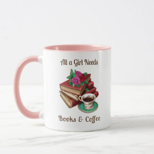 Taza Todo lo que necesita un Chica   Libros y café