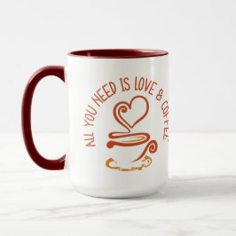 Taza Todo Lo Que Necesitas Es Amor Y Café
