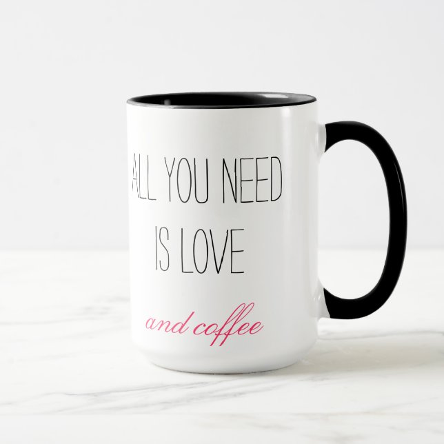 Taza Todo lo que necesitas es amor y café (Derecha)