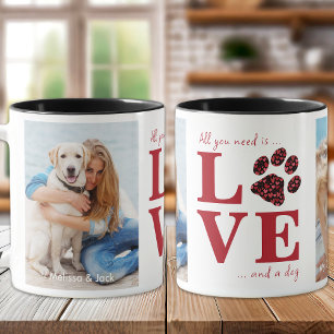 Taza Todo lo que necesitas es amor y un perro Mascota p